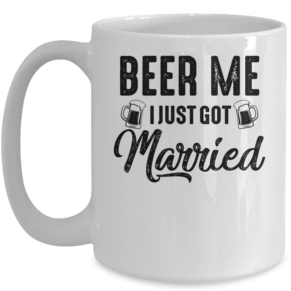 Beer Me I Just Got Married Funny Marriage Vintage Distressed Mug | teecentury