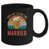 Beer Me I'm Getting Married Men Funny Groom Bachelor Party Mug Coffee Mug | Teecentury.com