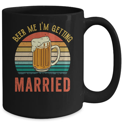 Beer Me I'm Getting Married Men Funny Groom Bachelor Party Mug Coffee Mug | Teecentury.com