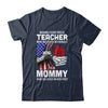Behind Every Great Teacher Is A Great Dad July Of 4th T-Shirt & Hoodie | Teecentury.com