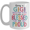 Being A Gigi Makes Me Blessed And Proud Mothers Day Mug Coffee Mug | Teecentury.com