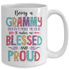 Being A Grammy Makes Me Blessed And Proud Mothers Day Mug Coffee Mug | Teecentury.com