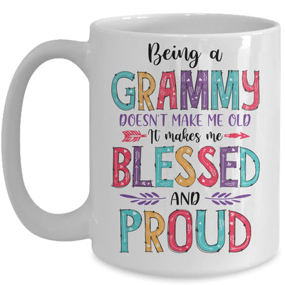 Being A Grammy Makes Me Blessed And Proud Mothers Day Mug Coffee Mug | Teecentury.com