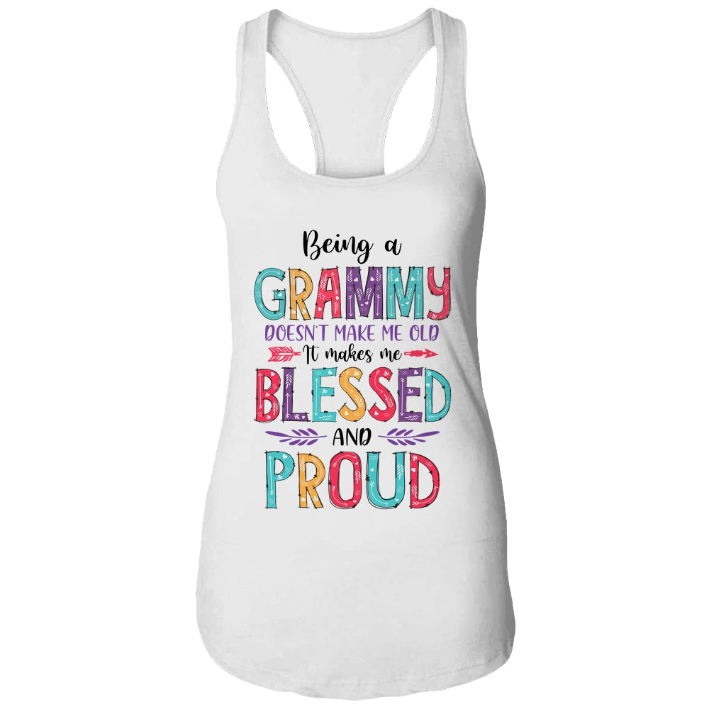 Being A Grammy Makes Me Blessed And Proud Mothers Day T-Shirt & Tank Top | Teecentury.com