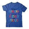 Being A Grandma Makes Me Blessed And Proud Mothers Day T-Shirt & Tank Top | Teecentury.com