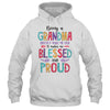 Being A Grandma Makes Me Blessed And Proud Mothers Day T-Shirt & Tank Top | Teecentury.com