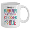 Being A Mamaw Makes Me Blessed And Proud Mothers Day Mug Coffee Mug | Teecentury.com