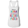 Being A Nana Makes Me Blessed And Proud Mothers Day T-Shirt & Tank Top | Teecentury.com