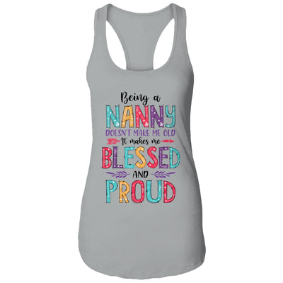 Being A Nanny Makes Me Blessed And Proud Mothers Day T-Shirt & Tank Top | Teecentury.com