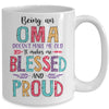 Being A Oma Makes Me Blessed And Proud Mothers Day Mug Coffee Mug | Teecentury.com