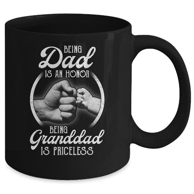 Being Dad Is An Honor Being Granddad Is Priceless Fathers Day Mug Coffee Mug | Teecentury.com