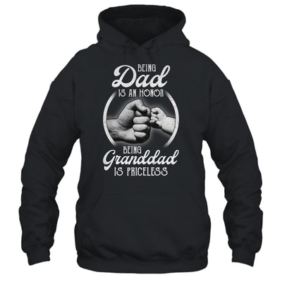 Being Dad Is An Honor Being Granddad Is Priceless Fathers Day T-Shirt & Hoodie | Teecentury.com