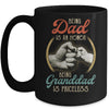 Being Dad Is An Honor Being Granddad Is Priceless Mug Coffee Mug | Teecentury.com