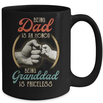 Being Dad Is An Honor Being Granddad Is Priceless Mug Coffee Mug | Teecentury.com