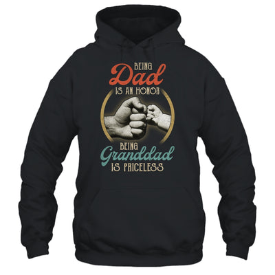 Being Dad Is An Honor Being Granddad Is Priceless T-Shirt & Hoodie | Teecentury.com