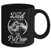 Being Dad Is An Honor Being PaPaw Is Priceless Fathers Day Mug Coffee Mug | Teecentury.com