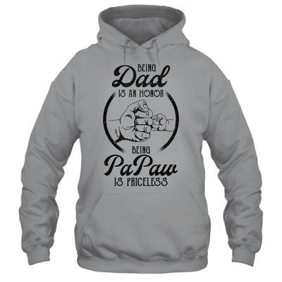 Being Dad Is An Honor Being PaPaw Is Priceless Vintage T-Shirt & Hoodie | Teecentury.com