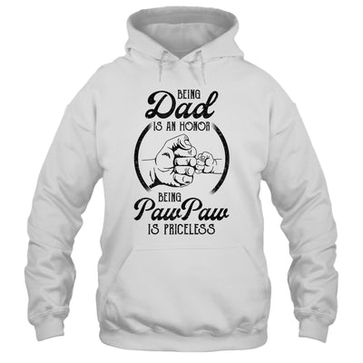 Being Dad Is An Honor Being PawPaw Is Priceless Vintage T-Shirt & Hoodie | Teecentury.com