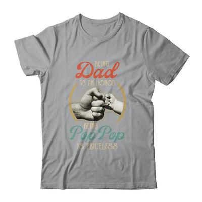 Being Dad Is An Honor Being Pop Pop Is Priceless T-Shirt & Hoodie | Teecentury.com