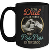 Being Dad Is An Honor Being Pop Pop Is Priceless Mug Coffee Mug | Teecentury.com