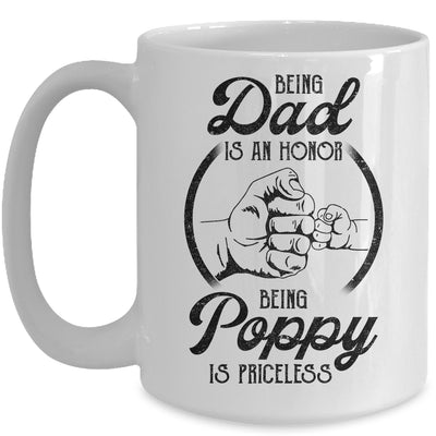 Being Dad Is An Honor Being Poppy Is Priceless Vintage Mug Coffee Mug | Teecentury.com