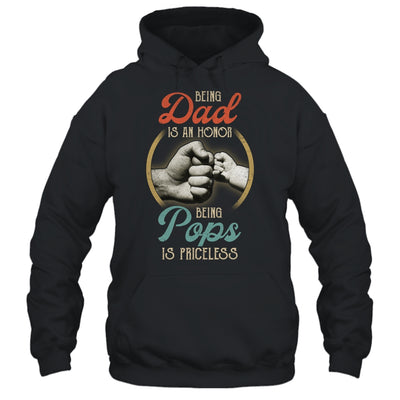 Being Dad Is An Honor Being Pops Is Priceless T-Shirt & Hoodie | Teecentury.com