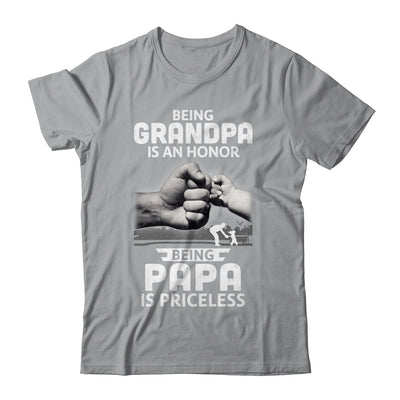 Being Grandpa Is An Honor Being Papa Is Priceless Father T-Shirt & Hoodie | Teecentury.com