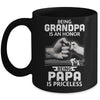 Being Grandpa Is An Honor Being Papa Is Priceless Father Mug Coffee Mug | Teecentury.com