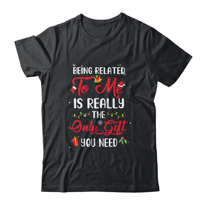 Being Related To Me Cute Christmas Family Xmas Pajama Couple T-Shirt & Sweatshirt | Teecentury.com