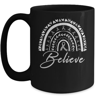 Believe Rainbow Brain Cancer Awareness Grey Ribbon Mug | teecentury