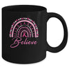 Believe Rainbow Breast Cancer Awareness Pink Ribbon Mug | teecentury