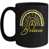 Believe Rainbow Sarcoma Awareness Yellow Ribbon Mug | teecentury