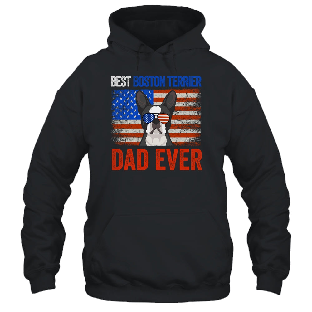 Best Boston Terrier Dad Ever American Flag Fathers Day T-Shirt & Hoodie | Teecentury.com