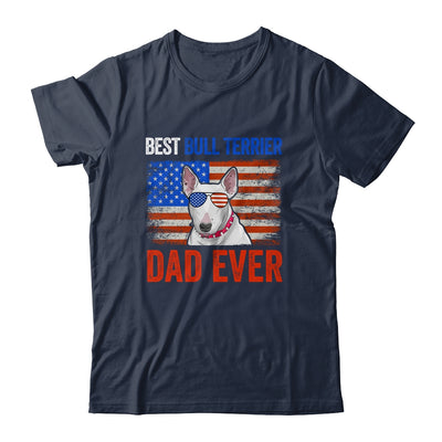 Best Bull Terrier Dad Ever American Flag Fathers Day T-Shirt & Hoodie | Teecentury.com