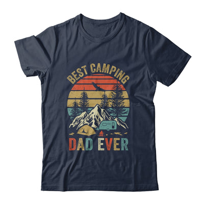 Best Camping Dad Ever Who Camp Funny Fathers Day T-Shirt & Hoodie | Teecentury.com