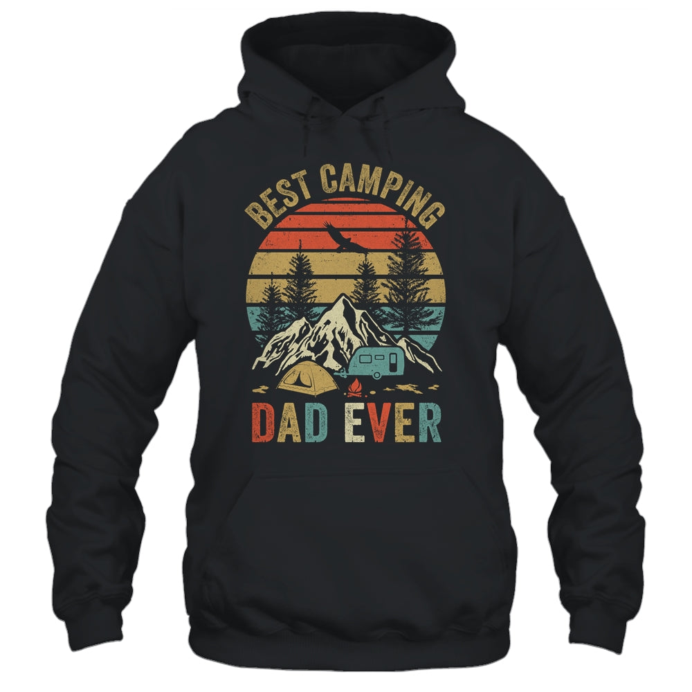 Best Camping Dad Ever Who Camp Funny Fathers Day T-Shirt & Hoodie | Teecentury.com