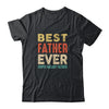 Best Farter Ever Oops I Meant Father Funny Fathers Day Shirt & Hoodie | teecentury