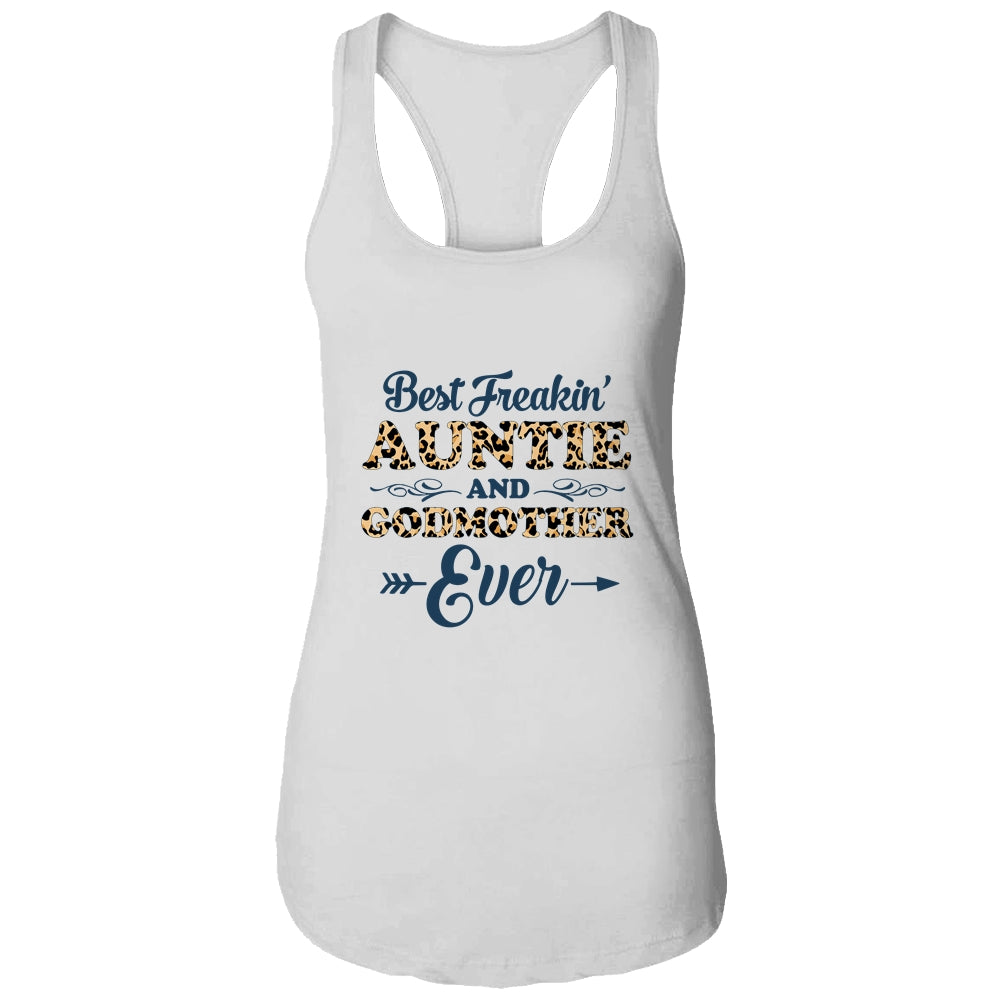 Best Freakin Auntie And Godmother Ever Funny Aunt T-Shirt & Tank Top | Teecentury.com