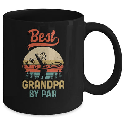 Best Grandpa By Par Funny Disc Golf For Men Father's Day Mug Coffee Mug | Teecentury.com