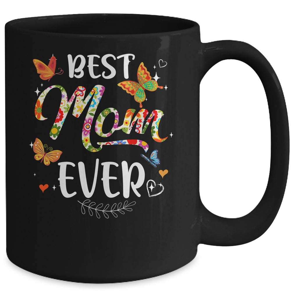 Best Mom Ever Colored Patterns Mother's Day Mama Birthday Mug Coffee Mug | Teecentury.com