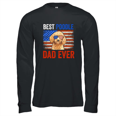Best Poodle Dad Ever American Flag Fathers Day T-Shirt & Hoodie | Teecentury.com