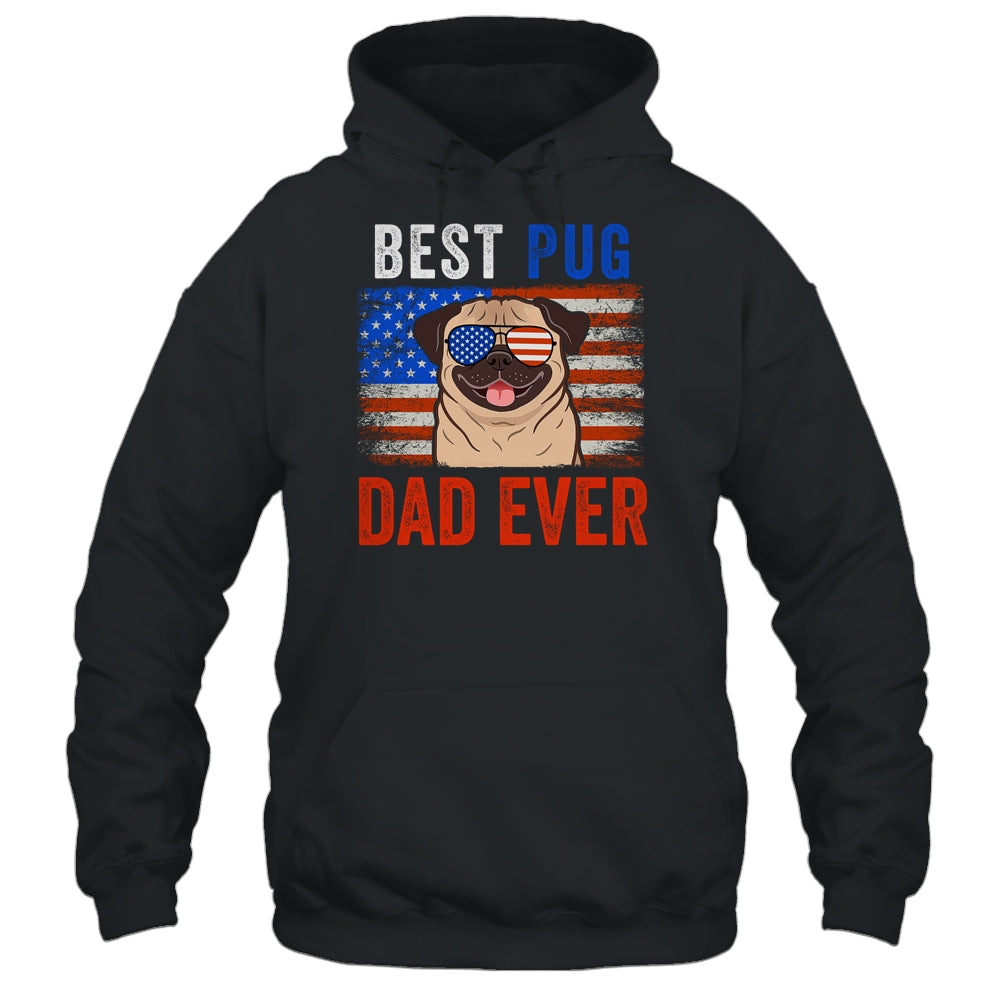 Best Pug Dad Ever American Flag Fathers Day T-Shirt & Hoodie | Teecentury.com