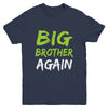 Big Brother Again Youth Shirt | teecentury