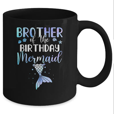 Big Brother Of The Birthday Mermaid Matching Family Mug Coffee Mug | Teecentury.com