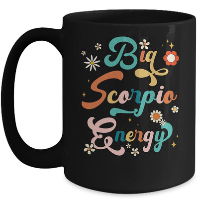 Big Scorpio Energy Vintage Zodiac Astrology Flower Funny Mug | teecentury