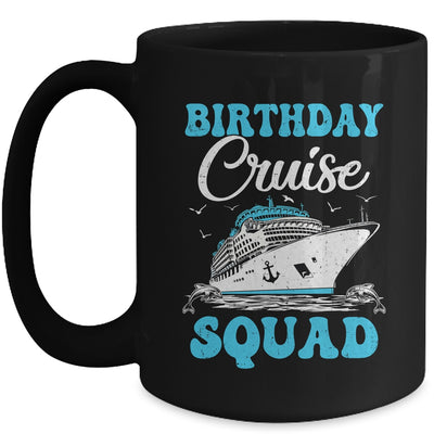 Birthday Cruise Squad Cruising Vacation Funny Birthday Mug | teecentury