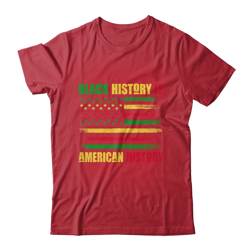 Black History Is American History Black History Month T-Shirt & Hoodie | Teecentury.com