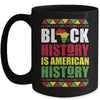 Black History Is American History Patriotic African American Mug Coffee Mug | Teecentury.com