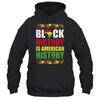 Black History Is American History Patriotic African American T-Shirt & Hoodie | Teecentury.com