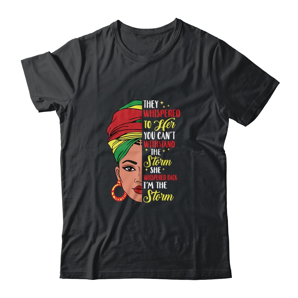 Black History Month African Woman I Am The Storm T-Shirt & Tank Top | Teecentury.com
